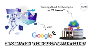 Read more about the article Google Information Technology Apprenticeship