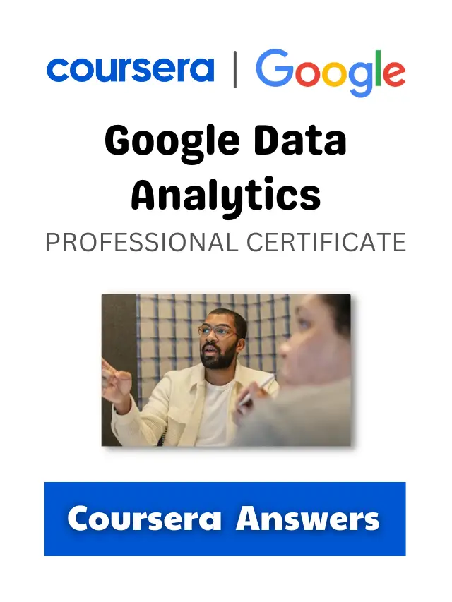 Read more about the article Google data analytics coursera answers