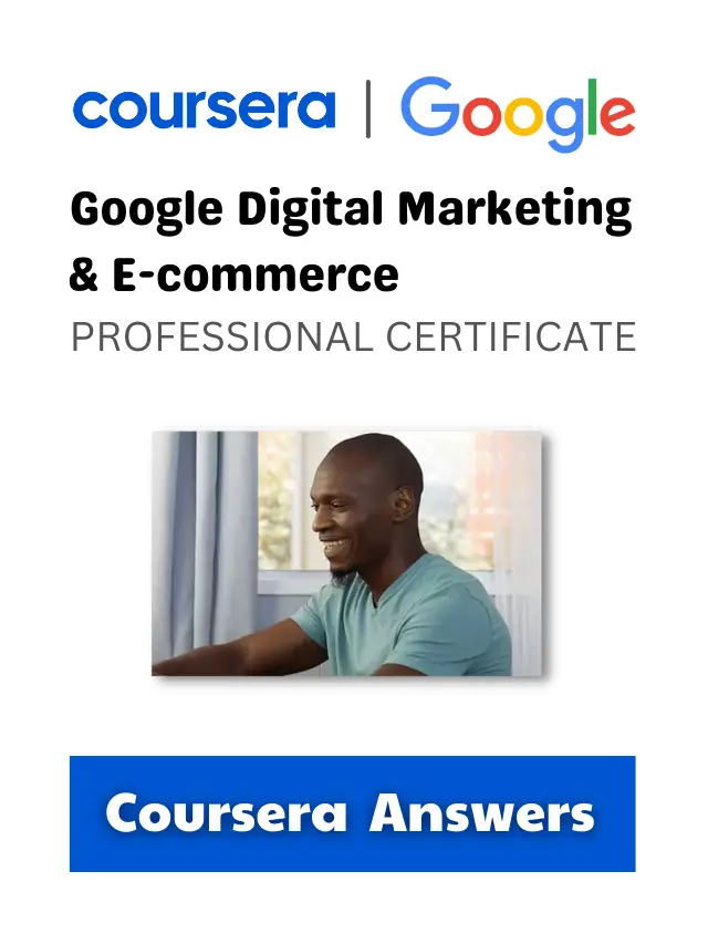 Read more about the article Digital marketing and ecommerce coursera answers