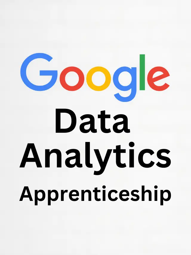 Read more about the article Google data analytics apprenticeship