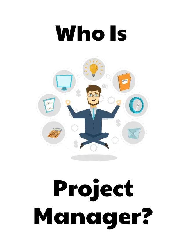 Who is project manager?