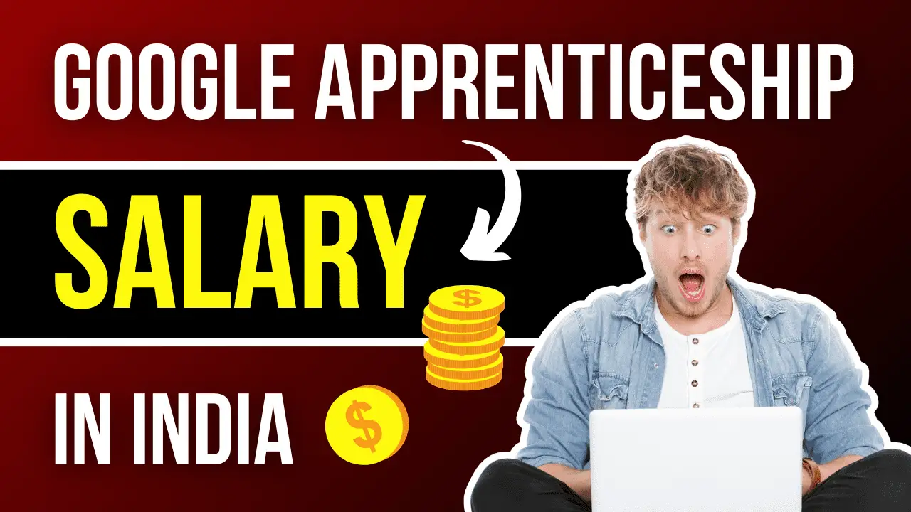 google apprenticeship sa;ary in india