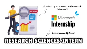 Read more about the article Research Sciences Internship at Microsoft: Opportunities in Bangalore, India