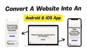 Read more about the article I will convert your website into an Android & iOS mobile app