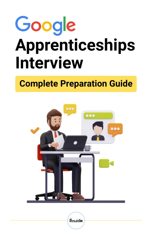 Google Apprenticeships Interview Complete Preparation Guide